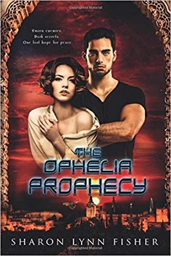 The Ophelia Prophecy by Sharon Lynn Fisher
