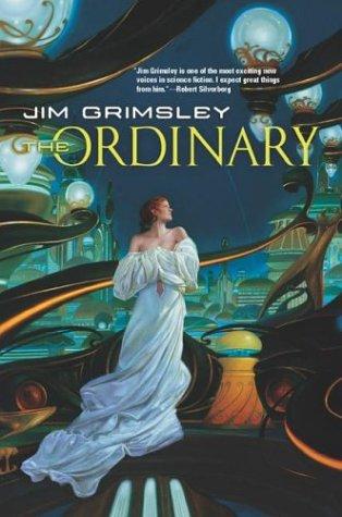 The ordinary by Jim Grimsley