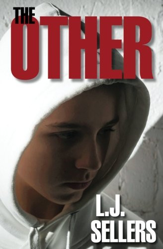 The Other: A Psychological Thriller Featuring the Extractor by Sellers, L.J.