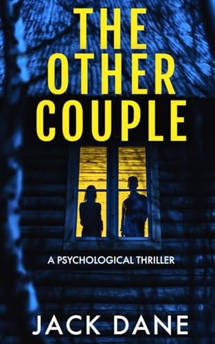 The Other Couple: A Psychological Thriller by Dane, Jack
