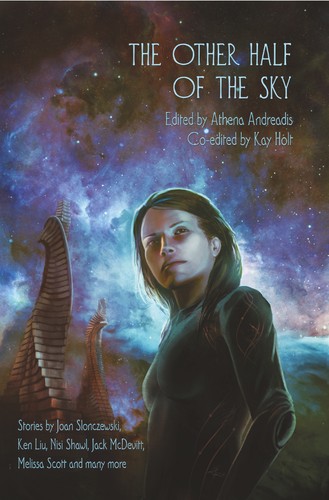 The Other Half of the Sky by Athena Andreadis