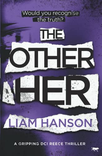 The Other Her A Gripping Mystery Thriller by Liam Hanson
