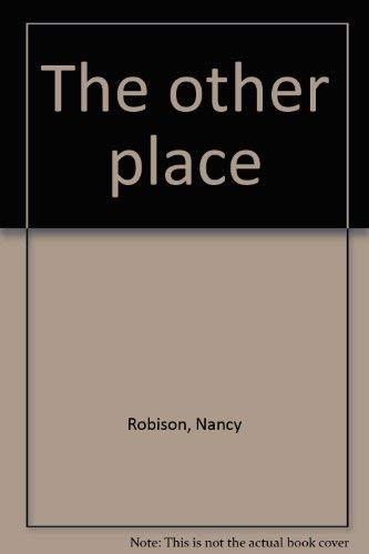 The other place by Nancy Robison