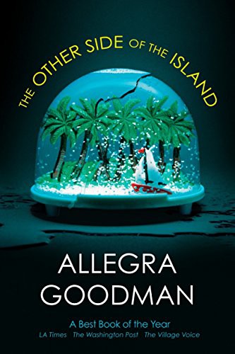 The other side of the island by Allegra Goodman