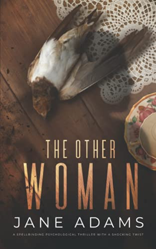 THE OTHER WOMAN a spellbinding psychological thriller with a shocking twist (Totally Gripping Psychological Thrillers) by ADAMS, JANE