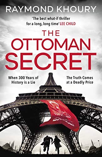 The Ottoman Secret by KHOURY RAYMOND