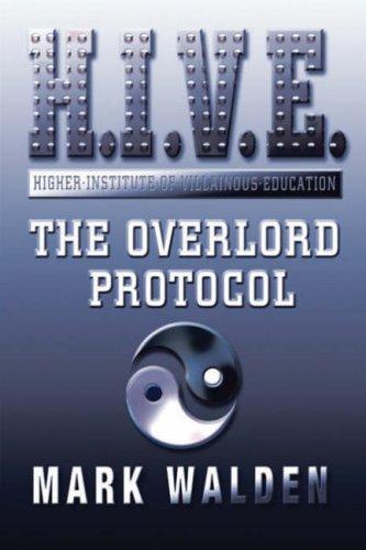 The Overlord Protocol by Mark Walden