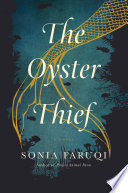 The Oyster Thief by Sonia Faruqi