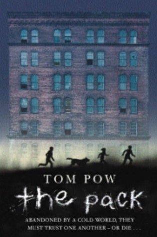 THE PACK by Tom Pow
