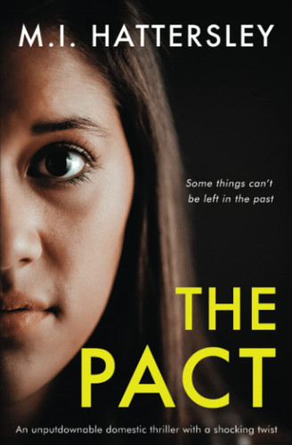 The Pact by M.I. Hattersley
