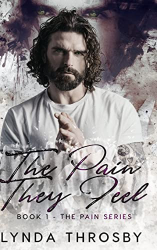 The Pain They Feel by Lynda Throsby