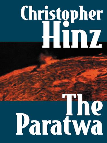 The Paratwa (#3 in the Parawta Saga) by Christopher Hinz