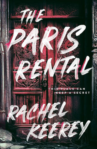 The Paris Rental by Keerey, Rachel