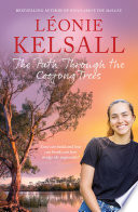 The Path Through the Coojong Trees by Leonie Kelsall