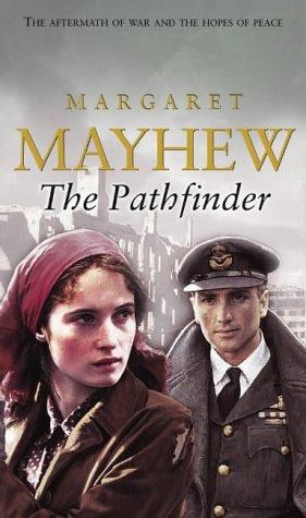 The Pathfinder by Margaret Mayhew