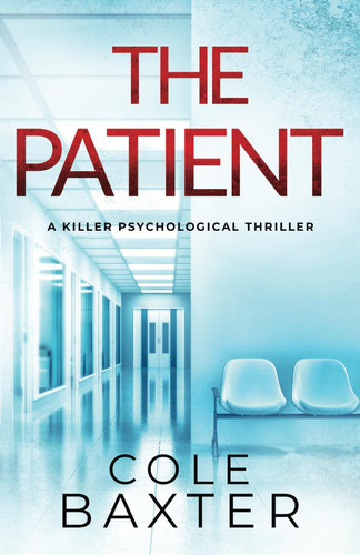 The Patient by Cole Baxter