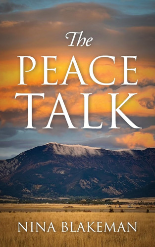 The Peace Talk by Nina Blakeman