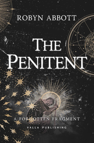 The Penitent: A brutal fantasy novel (Forgotten Fragments) by Abbott, Robyn