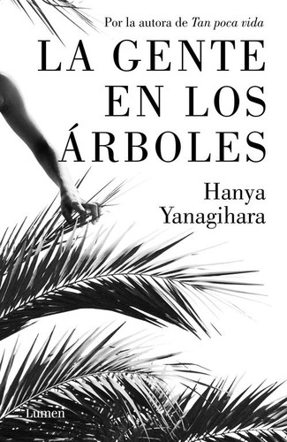 The People in the Trees by Hanya Yanagihara