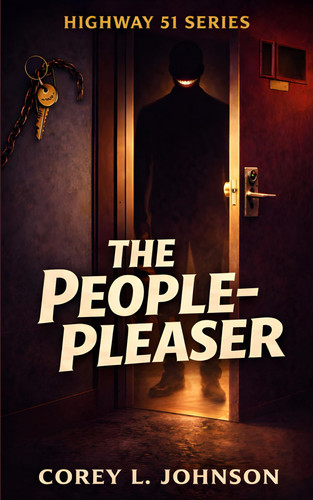 The People-Pleaser: A Dark Academia Psychological Thriller (Highway 51 Anthology) by Johnson, Corey L. L.