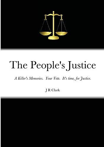 The People's Justice by Julie Rose Clark