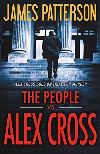 The People Vs. Alex Cross by James Patterson