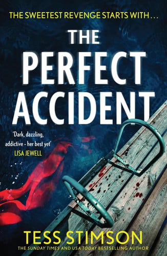 The Perfect Accident: an absolutely gripping psychological suspense thriller to keep you hooked in 2026 by Stimson, Tess