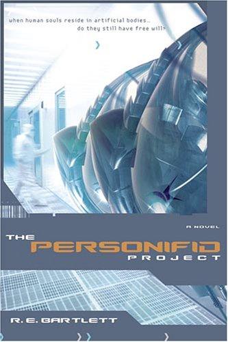 The Personifid Project by R. E. Bartlett