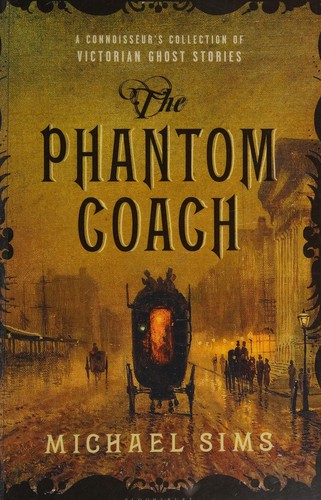 The phantom coach by Michael Sims