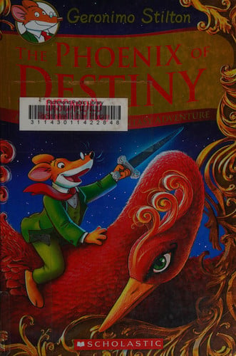 The Phoenix of Destiny An Epic Kingdom of Fantasy Adventure by Geronimo Stilton