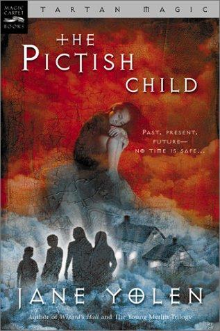 The Pictish Child by Jane Yolen
