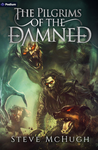 The Pilgrims of the Damned A Vampire Thriller by Steve McHugh