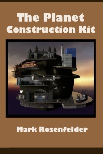 The Planet Construction Kit by Mark Rosenfelder