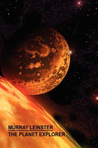 The Planet Explorer by Murray Leinster