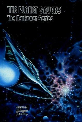 The planet savers by Marion Zimmer Bradley