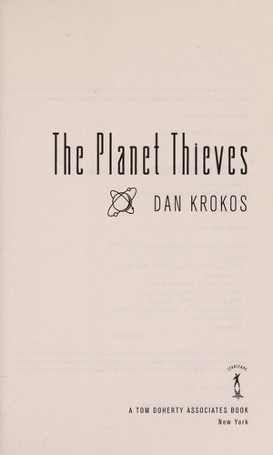 The planet thieves by Dan Krokos