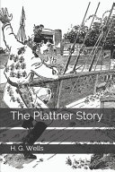 The Plattner Story by H. G. Wells