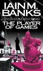 The player of games by Iain Banks