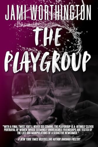 The Playgroup by Worthington, Jami