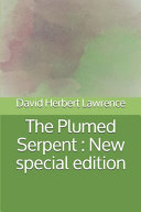 The Plumed Serpent by David Herbert Lawrence