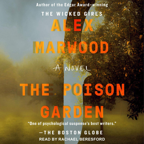 The Poison Garden by Alex Marwood