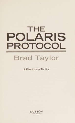 The polaris protocol by Brad Taylor