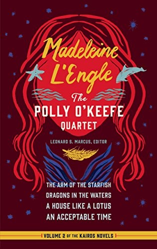 The Polly O'Keefe quartet by Madeleine L'Engle