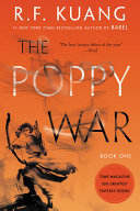 The Poppy War by R. F. Kuang
