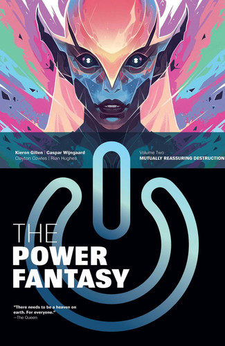 The Power Fantasy Volume 2 Mutually Reassuring Destruction by Kieron Gillen