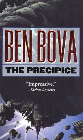 The Precipice (The Grand Tour; also Asteroid Wars) by Ben Bova