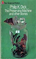 The preserving machine by Philip K. Dick