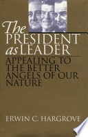 The President as Leader by Erwin C. Hargrove