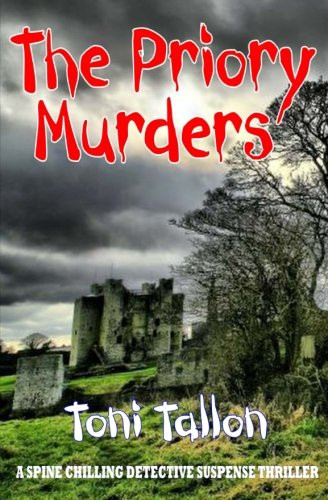 The Priory Murders A Spine Chilling Detective Suspense Thriller by Toni Tallon