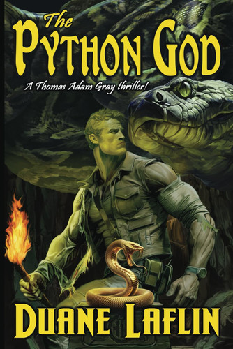 The Python God (Thomas Adam Gray Thrillers) by Laflin, Duane